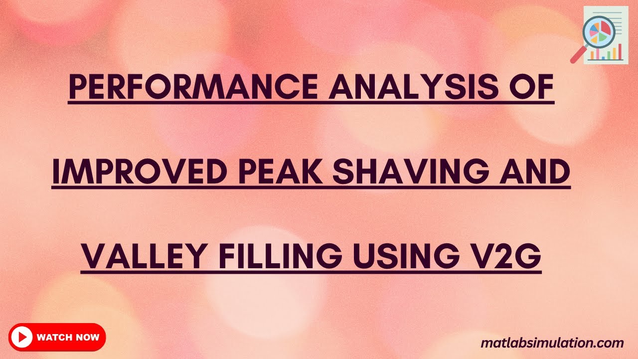 Performance Analysis of Improved peak shaving and valley filling using V2G