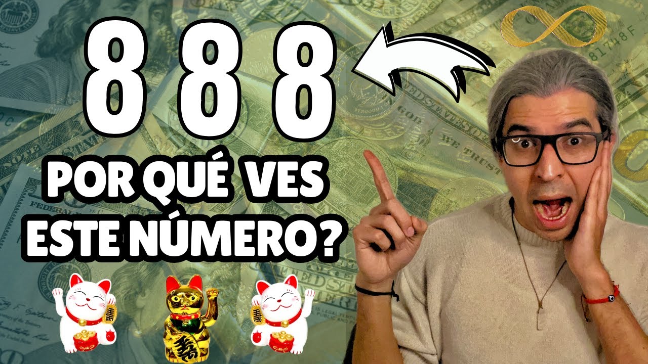 Significado Oculto del Numero 888 ~ Explicacion Completa de Numero Angelical / Espejo 