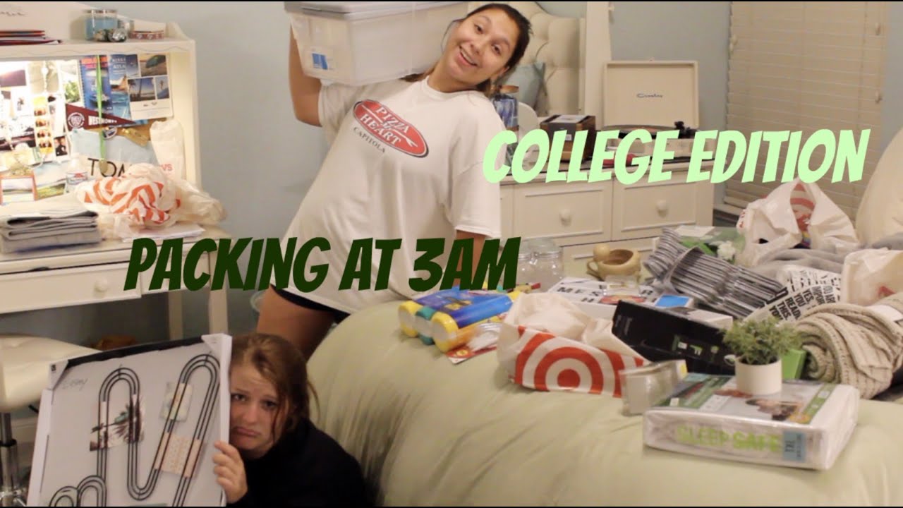 PACKING FOR COLLEGE IN ONE NIGHT