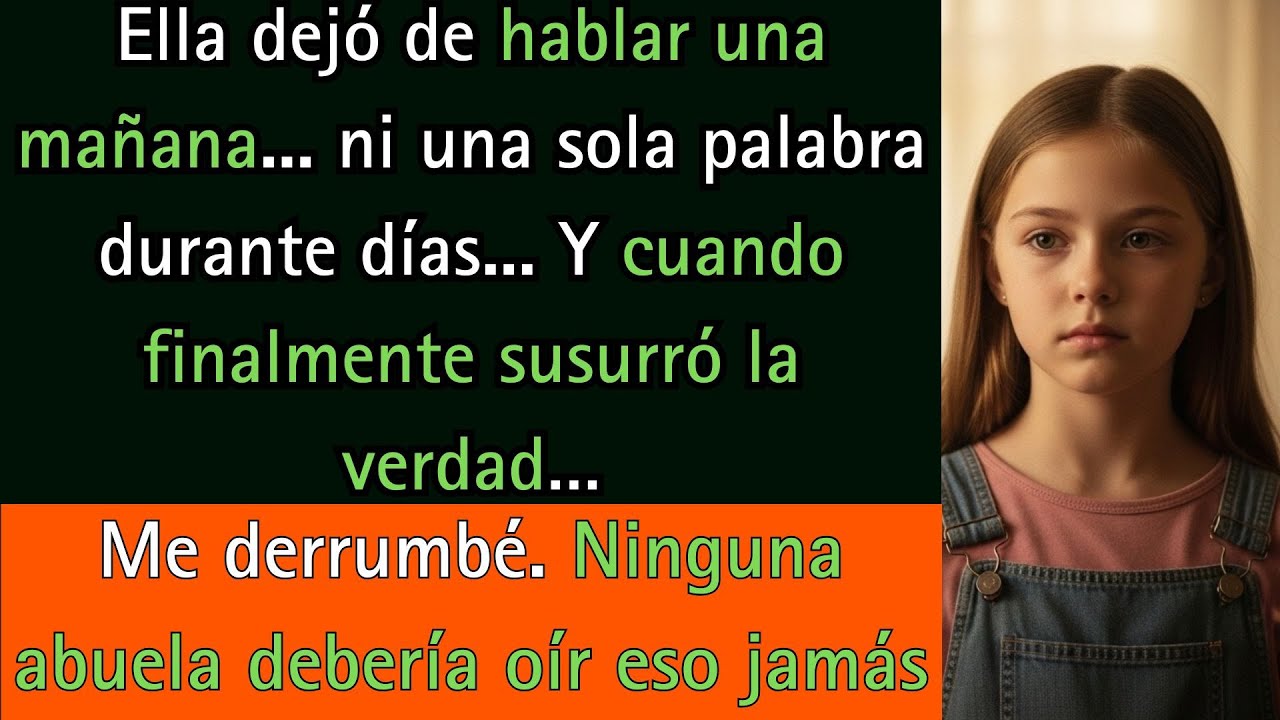 Mi nieta DEJÓ de hablar un día — Finalmente me dijo por qué y no pude contener las lágrimas.