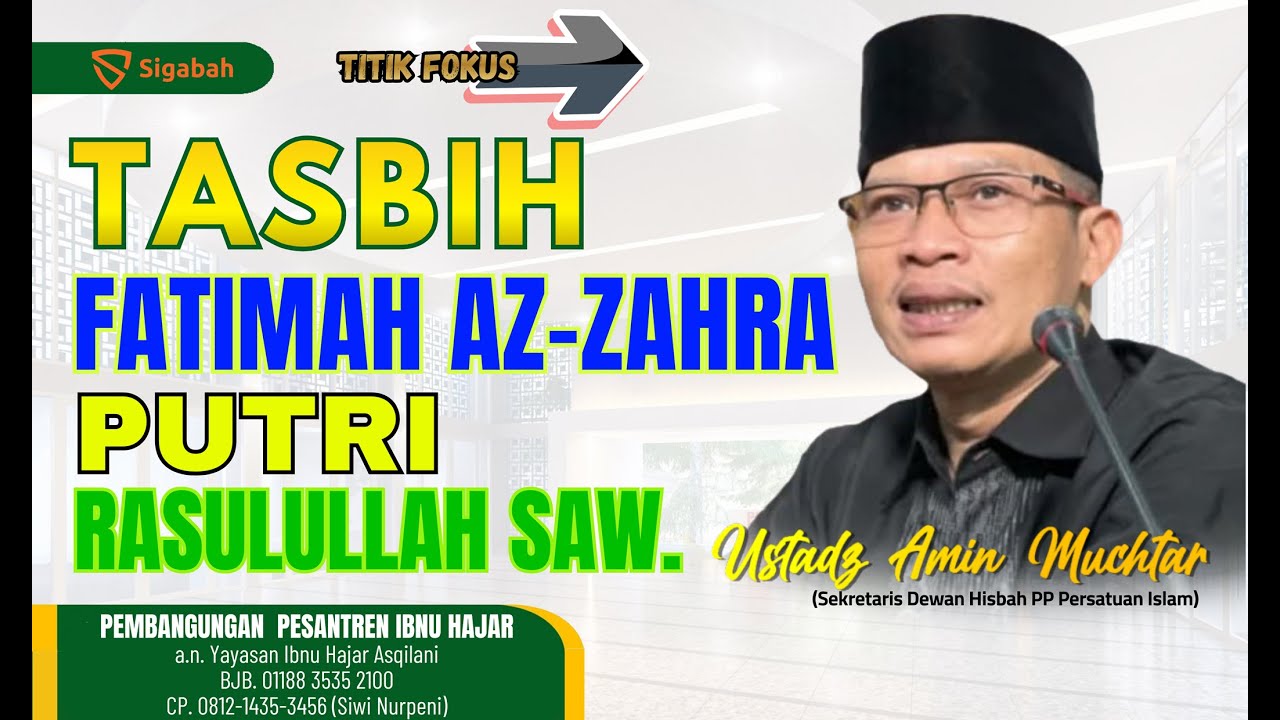 Tasbih Fatimah, Putri Rasulullah saw. - Ustaz Amin Muchtar