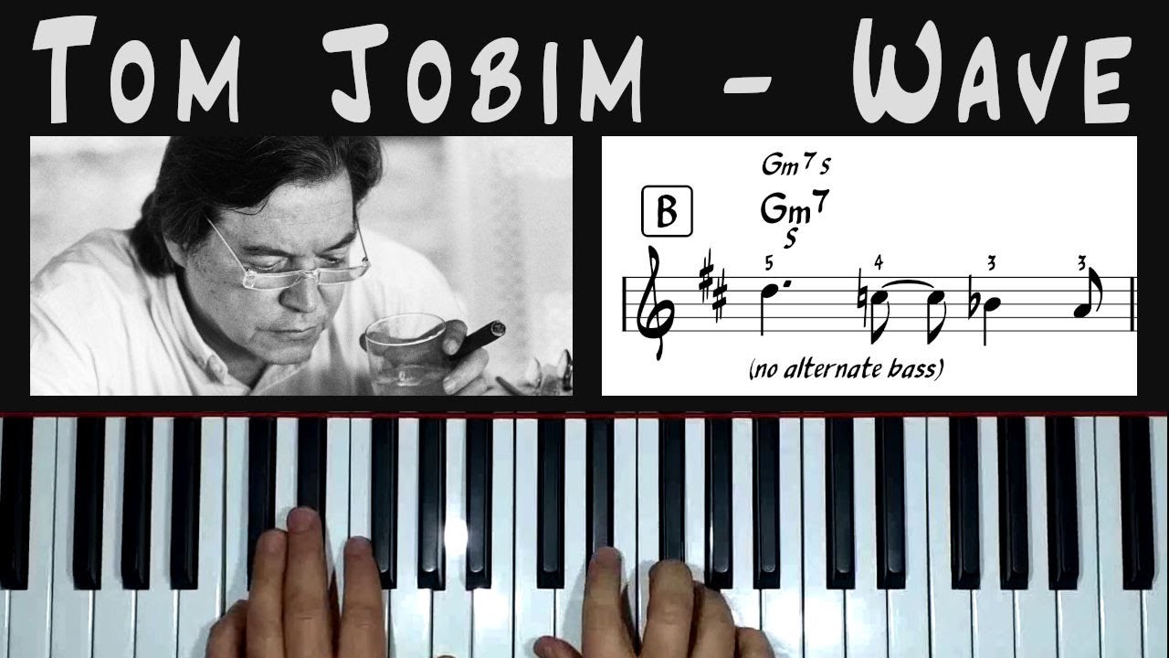 *Wave* (Tom Jobim) - piano arrangement from lead sheet