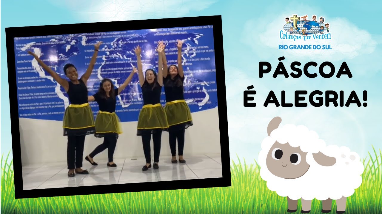 COREOGRAFIA PÁSCOA É ALEGRIA - CQV RIO GRANDE DO SUL