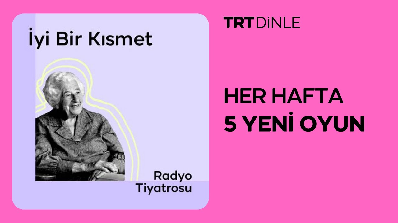 Radyo Tiyatrosu: İyi Bir Kısmet | Dram