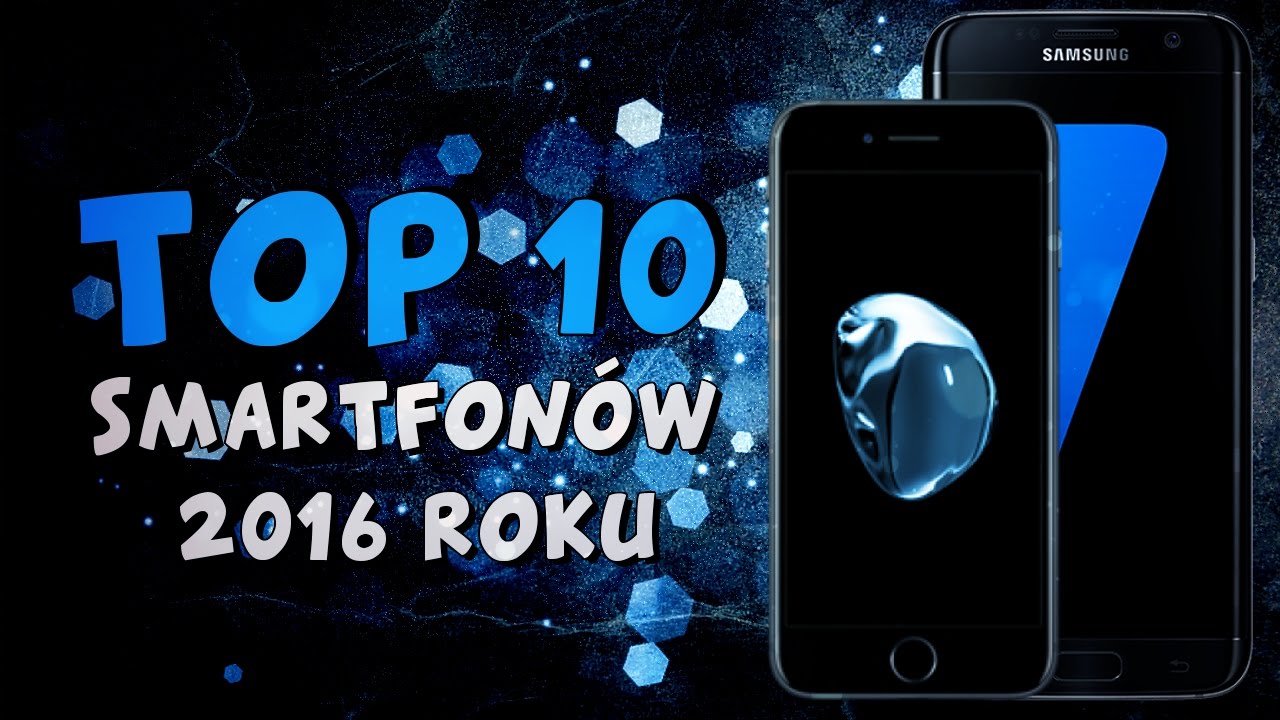 TOP 10 Smartfonów 2016 | Mobileo