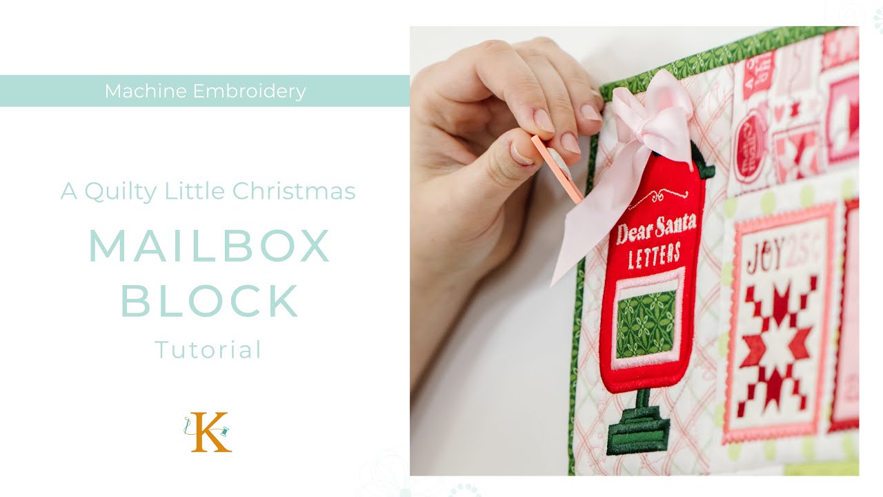 Quilty Little Christmas Tutorial: Mailbox Block | Block-by-Block Quilting with Kimberbell