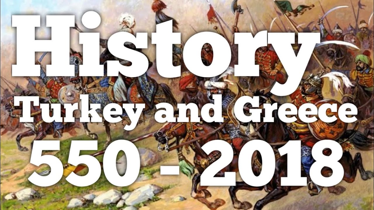 History of Turkey and Greece Map timelapse [ 550-2018 ]