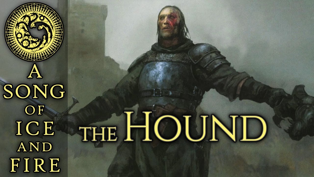 Knights Are For Killing - the Sandor Clegane Story - A Song of Ice and Fire - A Game of Thrones
