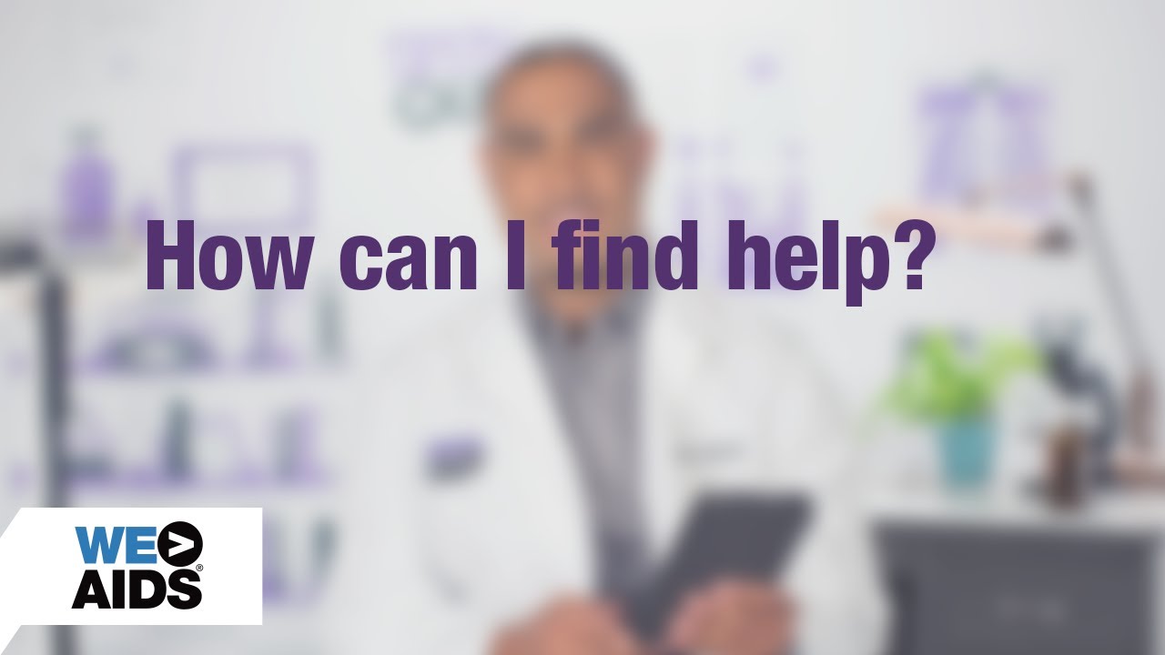 #AskTheHIVDoc: How Can I Find Help?