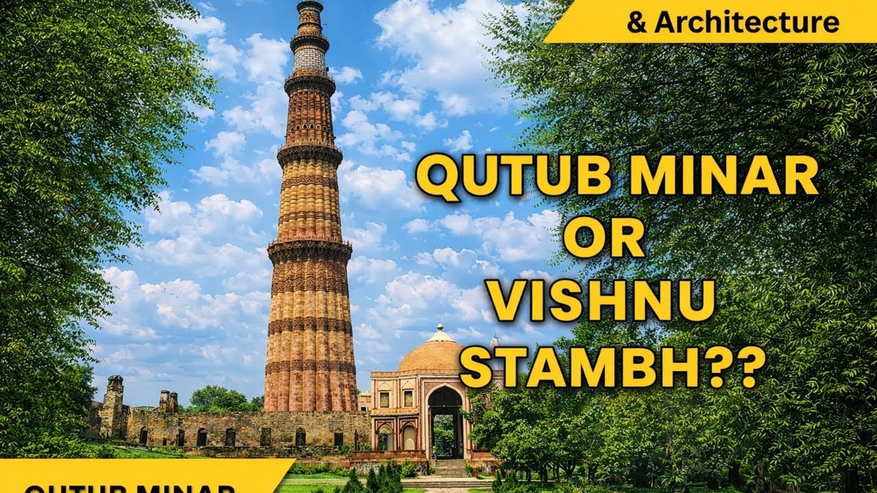 The Story of Qutub Minar or Vishnu Stambh | Temple or myth? | Hidden History