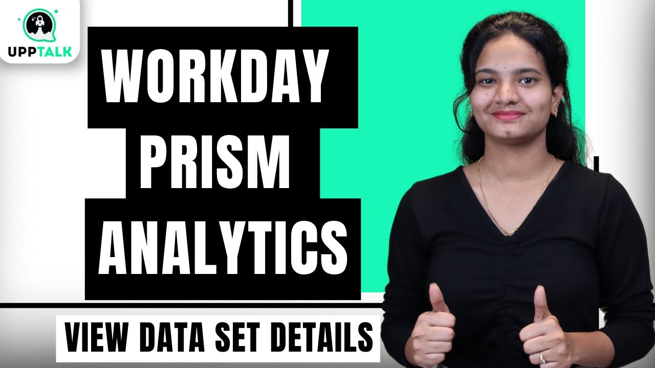 Workday Prism Analytics Edit Review & View Dataset Details | Workday Prism Analytics | UppTalk
