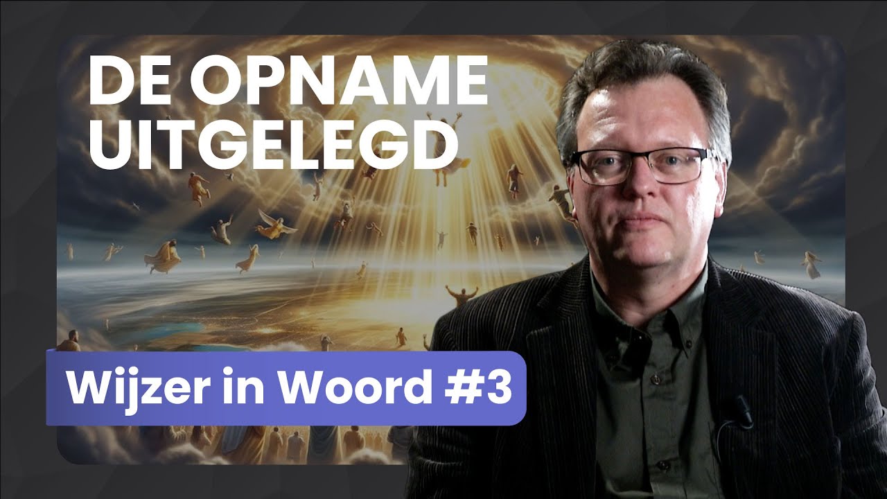 Wijzer in Woord #3 | Een duidelijke uitleg over de opname