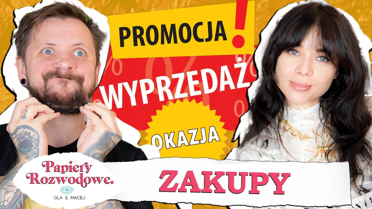 Jesteś ZAKUPOHOLIKIEM czy nienawidzisz zakup&oacute;w? - Papiery Rozwodowe Podcast #149