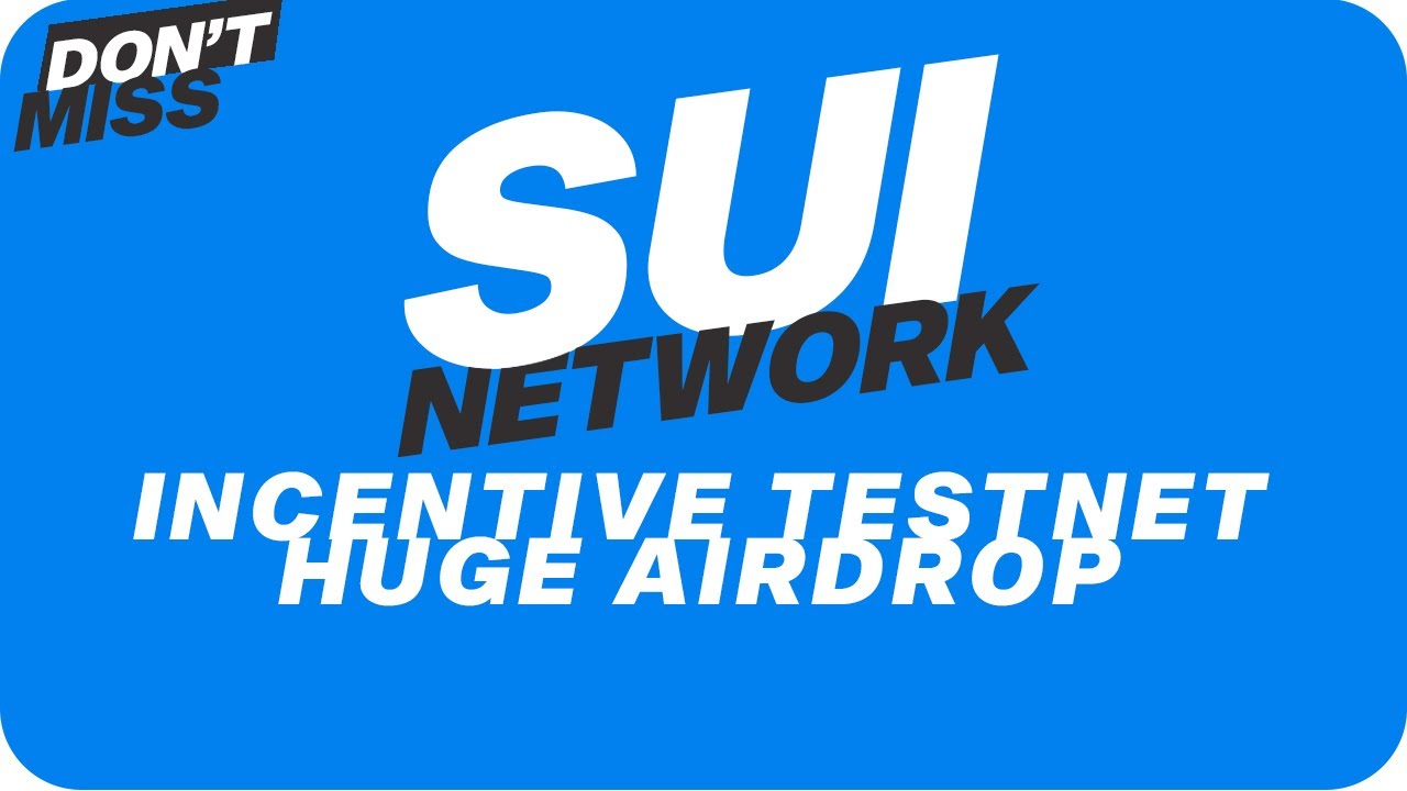Sui Network Potential Airdrop - How To Participate In Sui Network Airdrop