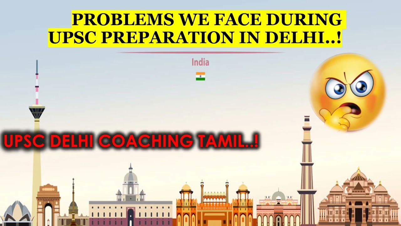 PROBLEMS WE FACE IN DELHI DURING UPSC PREPARATION TAMIL| UPSC COACHING IN DELHI #UPSCTAMILBYHARINI