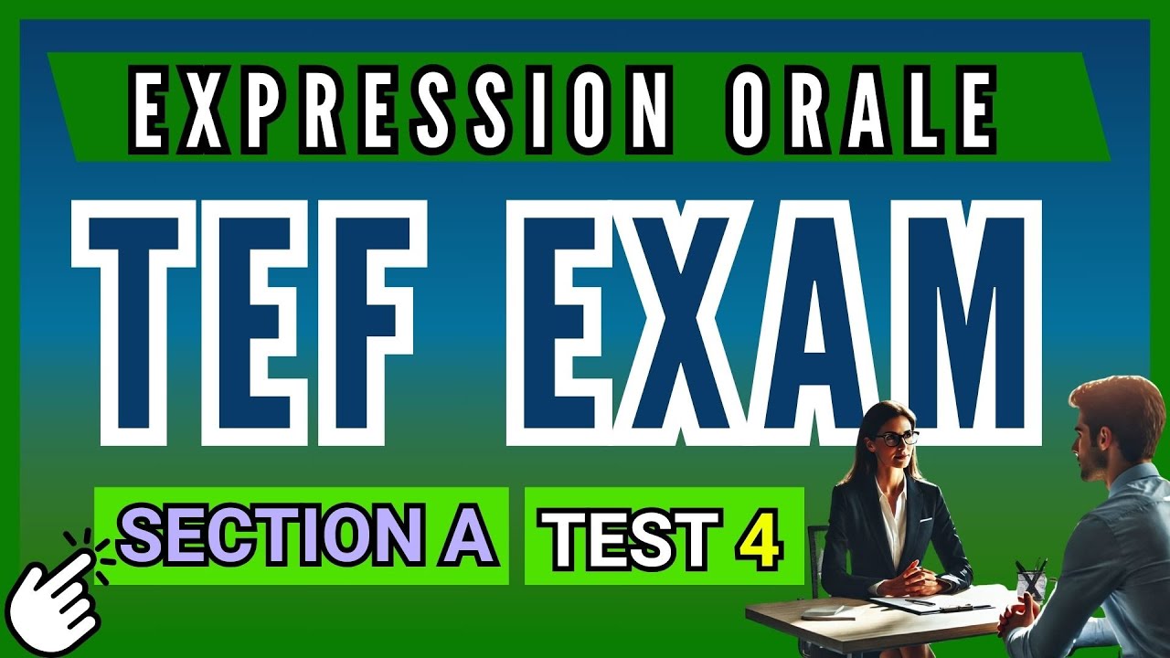 How to pass the TEF Expression Orale Section A test 4 #TEFExamPrep #TEFOralExpression