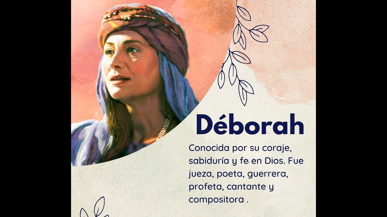 Débora ~ líder, profetisa y jueza