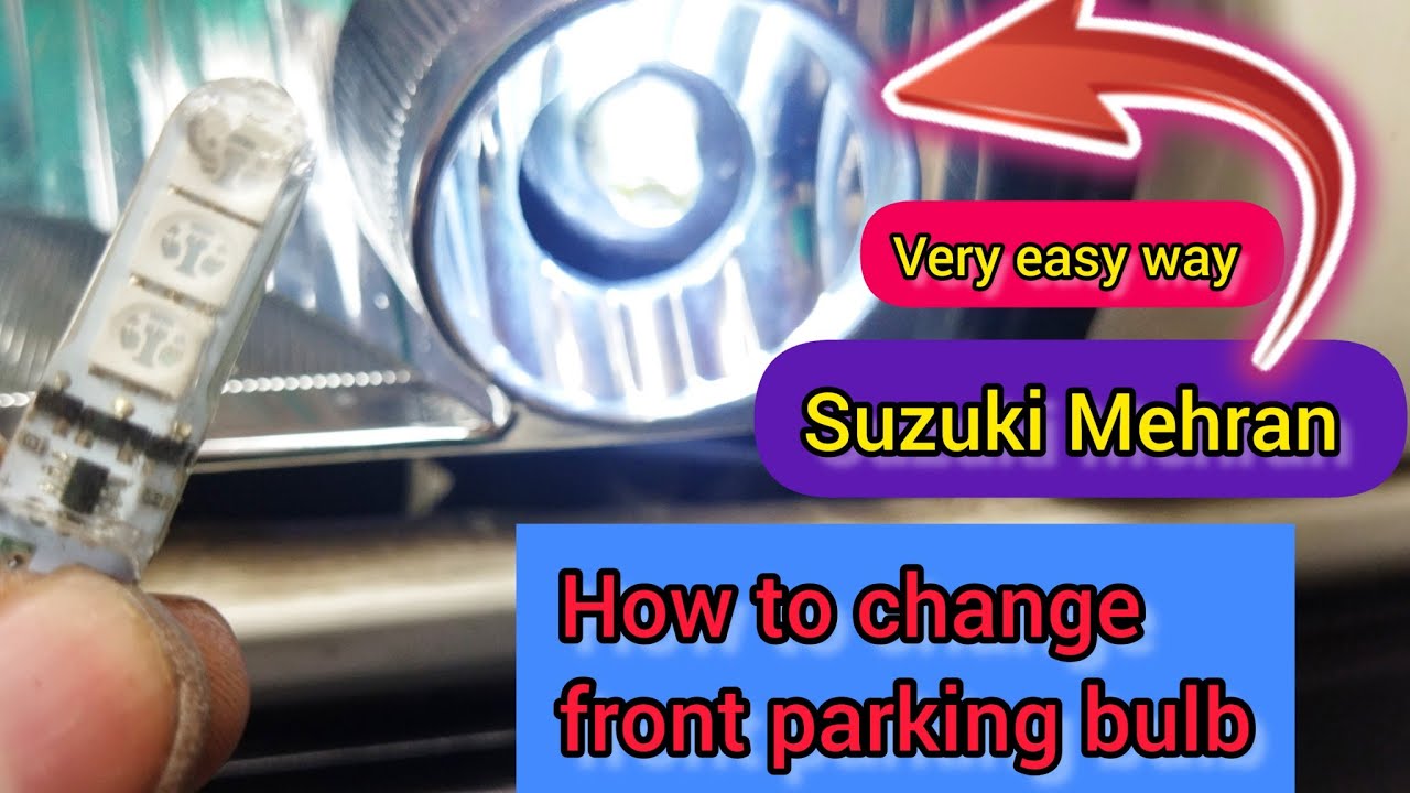Suzuki Mehran | How to Change front  Parking bulb | very simple way