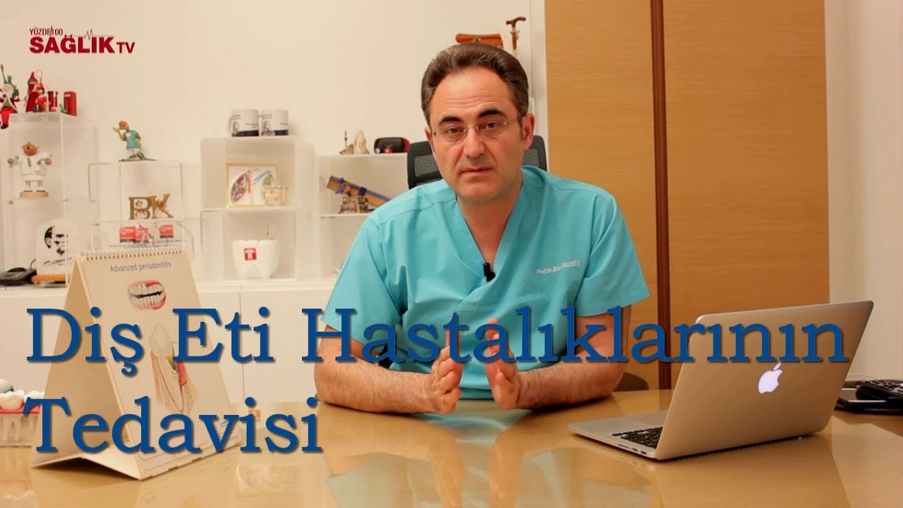 Diş Eti Hastalıklarının Tedavisi  - Prof Dr Bülent Kurtiş
