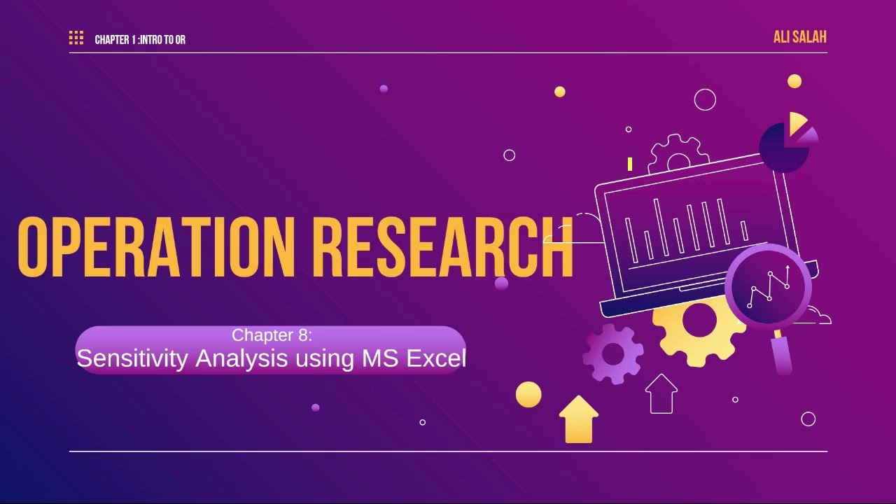 Operation Research, Chapter 8: Sensitivity Analysis using MS Excel