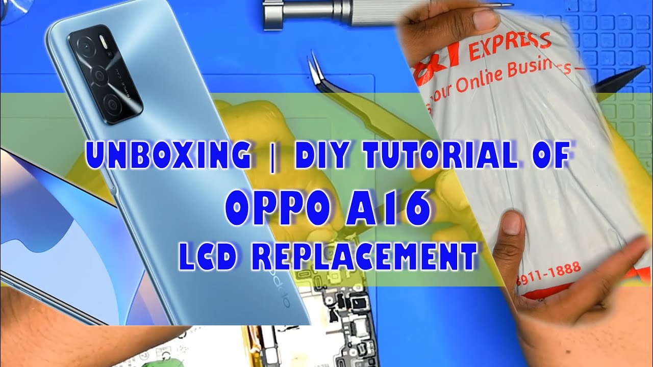 OPPO A16 LCD REPLACEMENT