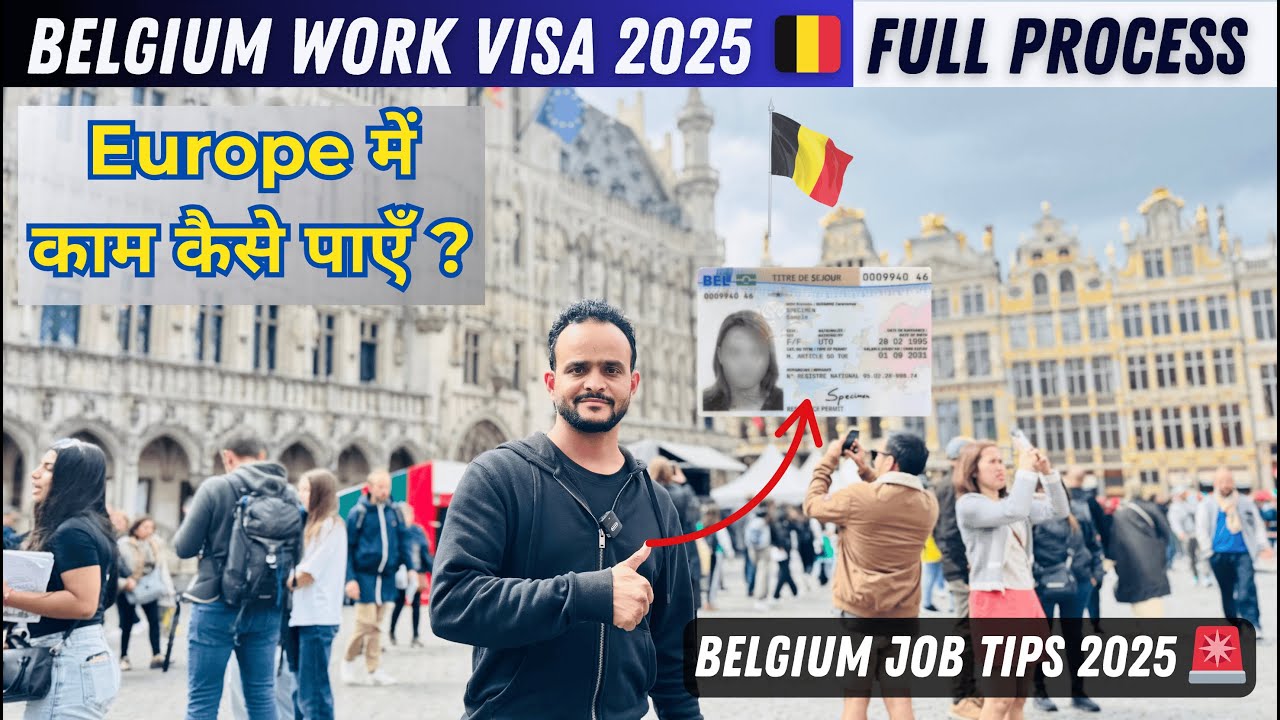 Belgium 🇧🇪 Work Visa 2025 | Full Process Step-by-step