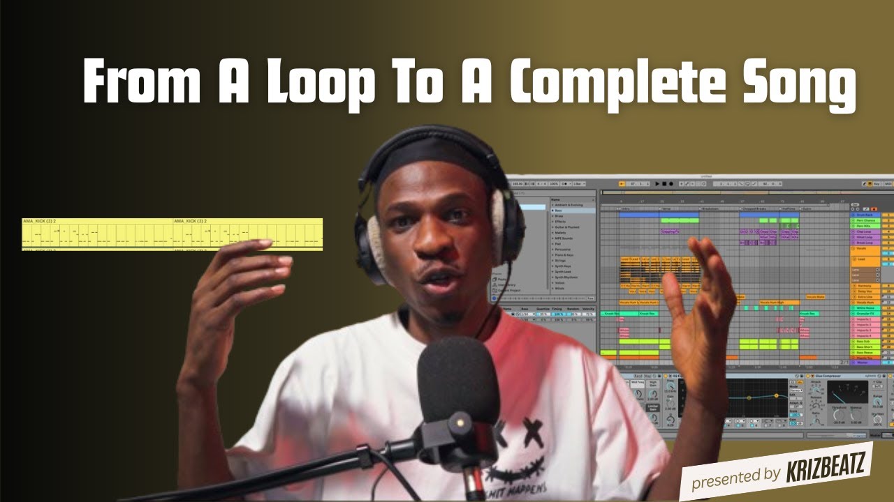 How To Turn A Loop To A Full Song - Krizbeatz Tutorials