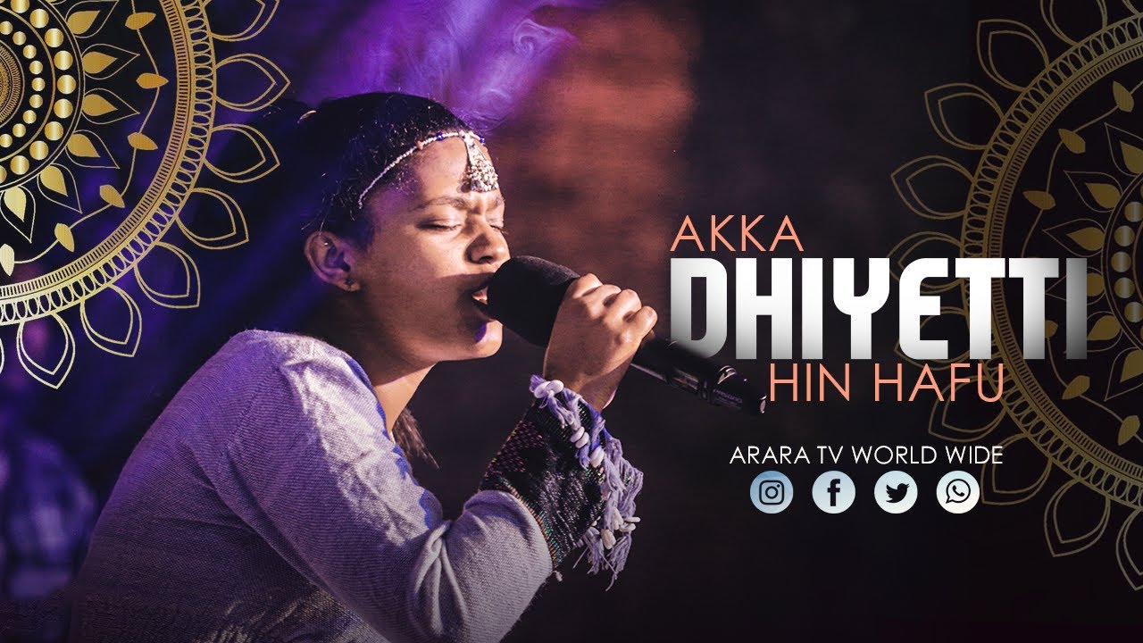 Akka dhiyetti hin hafu | Darartuu Kabadee | AMAZING WORSHIP ARARA TV WORLD WIDE