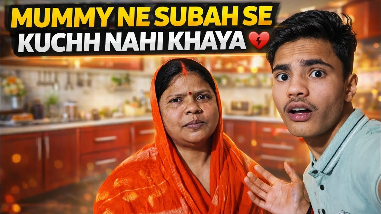 Mummy Ne Subah Se Kuchh Nahi Khaya 😢💔