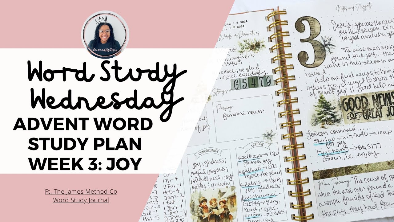 Word Study Wednesday: Joy | James Method Word Study Journal | Advent Study Plan