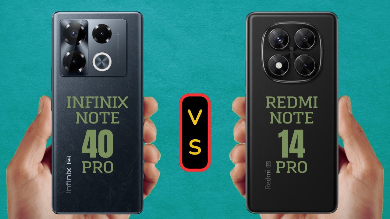 Infinix Note 40 Pro VS Redmi Note 14 Pro