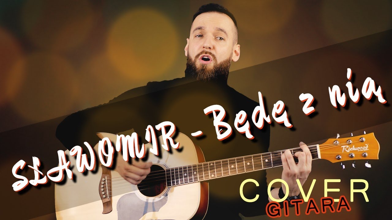 Sławomir - Będę z Nią | Cover Gitara