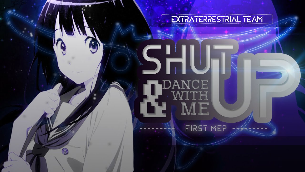 [XT] Shut Up and Dance MEP
