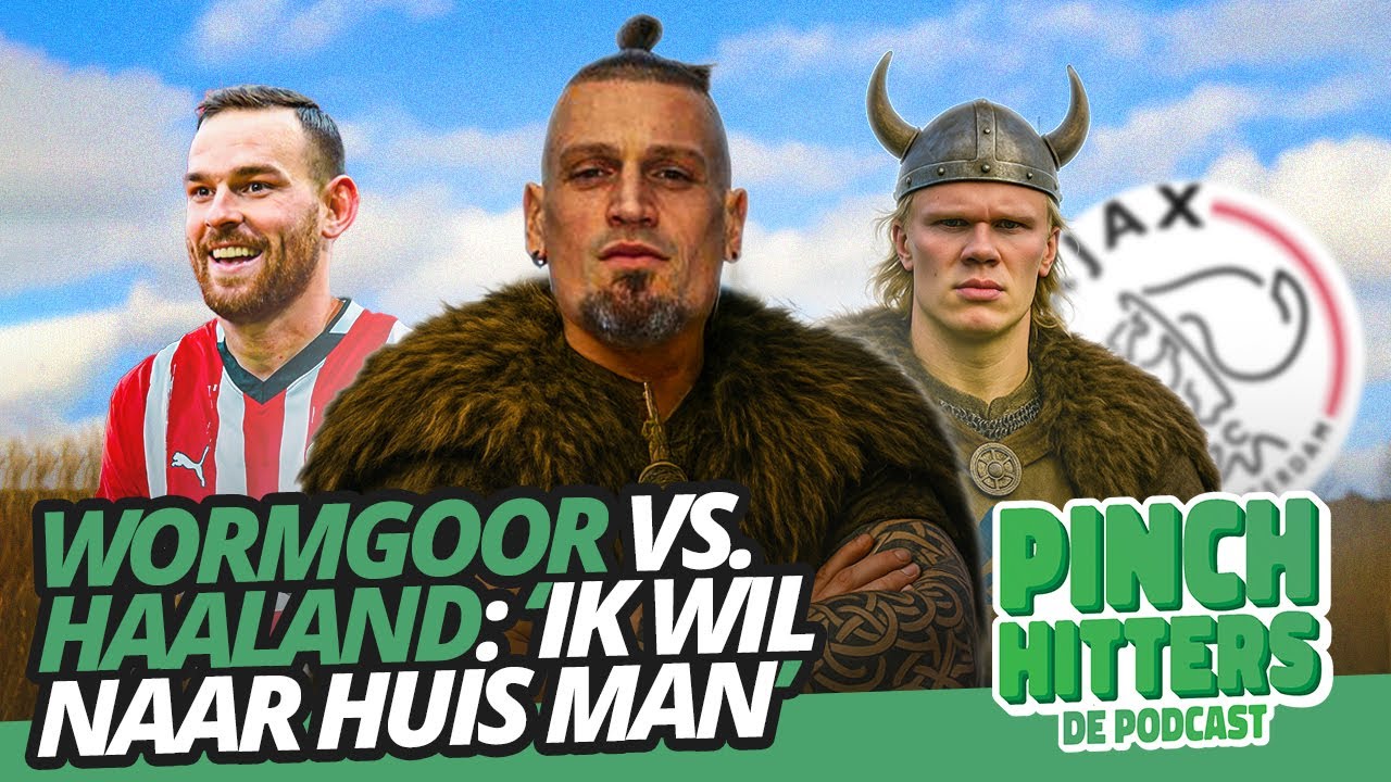 Weg bij AJAX, kritiek op GOES, sensatie HAALAND & NIEUWE PSV-SPITS | Pinchhitters 10 | Vito Wormgoor