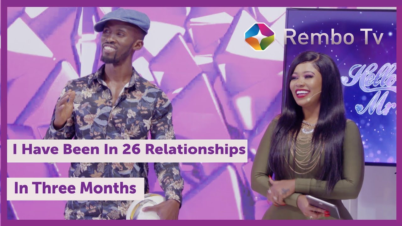 I have had 26 relationships in three Months ||Hello Mr. Right ||