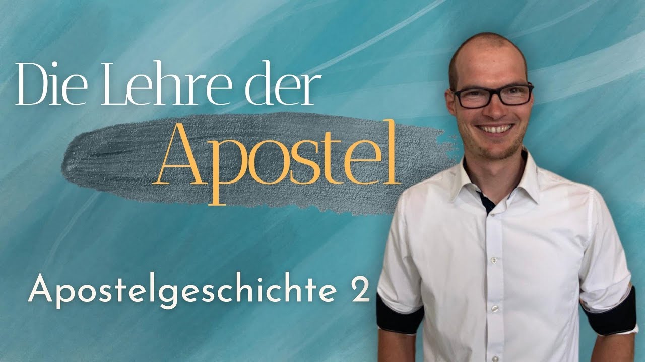 Apostelgeschichte 2 | Die Lehre der Apostel | Lukas Hartung