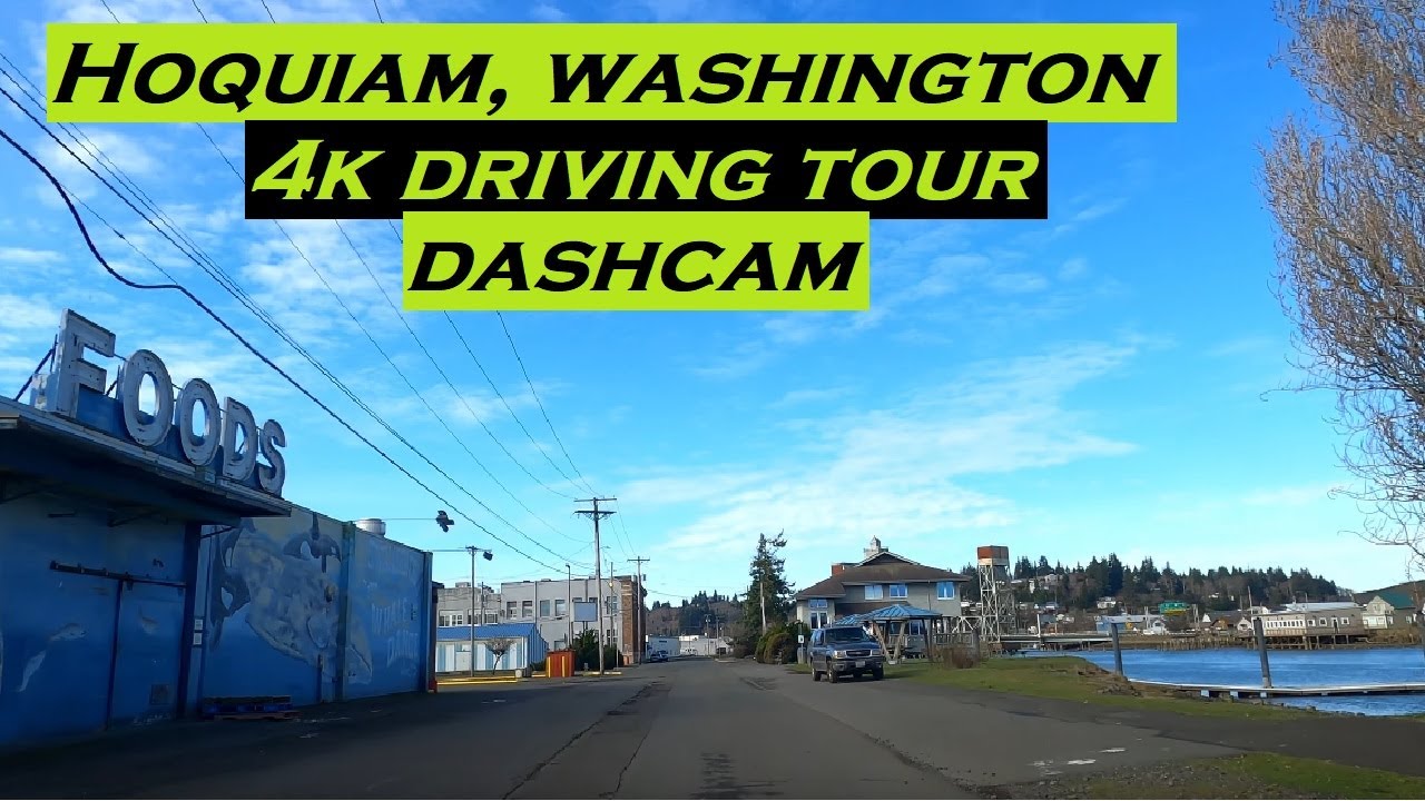 Hoquiam, Washington | 4k Driving Tour | Dashcam