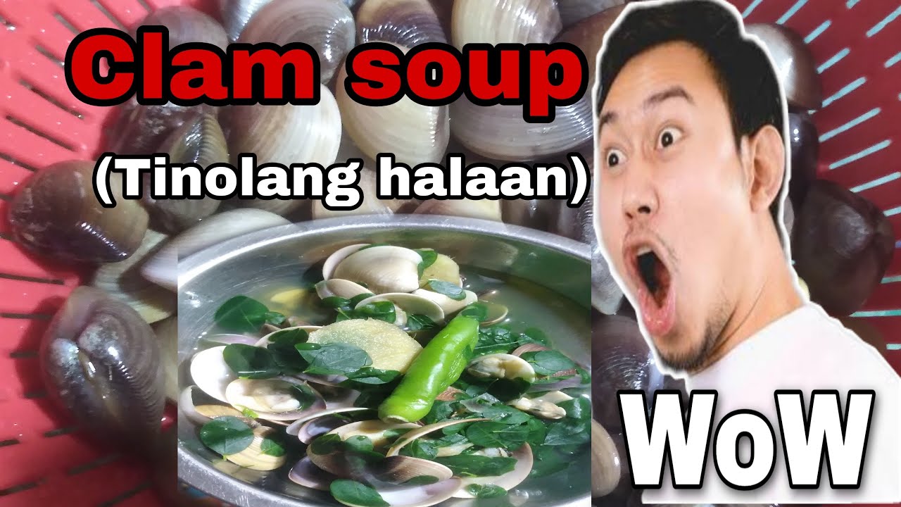 EASY WAY TO COOK CLAM SOUP(TINOLANG HALAAN)