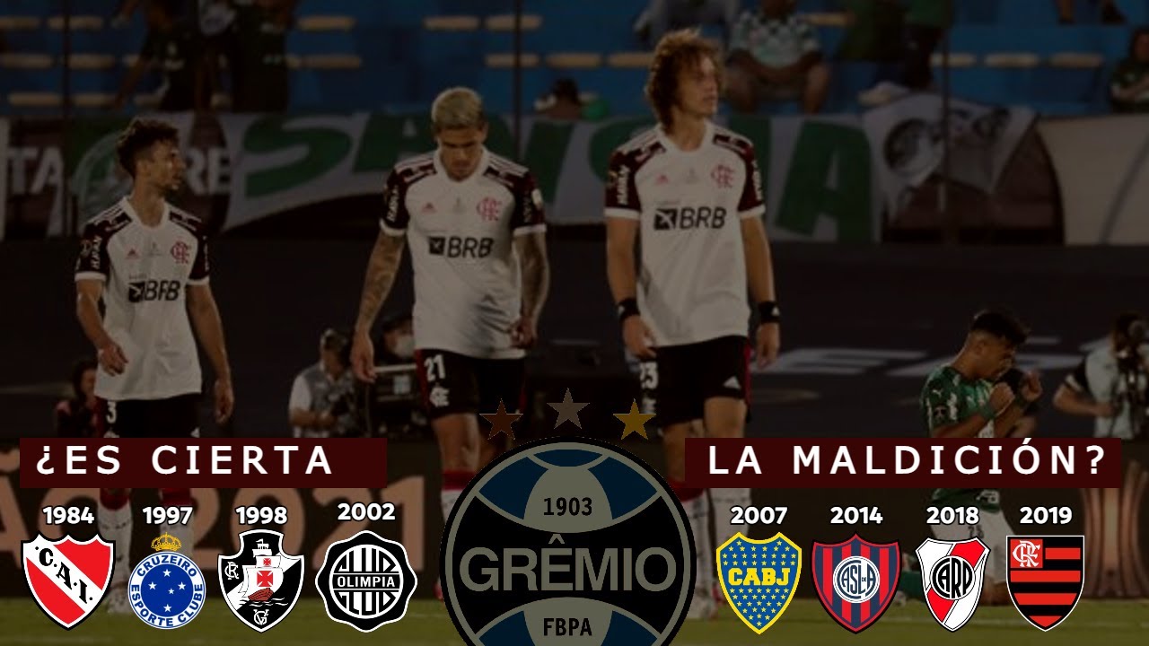 ¿Es cierta la MALDICIÓN de Grêmio en la Copa Libertadores?