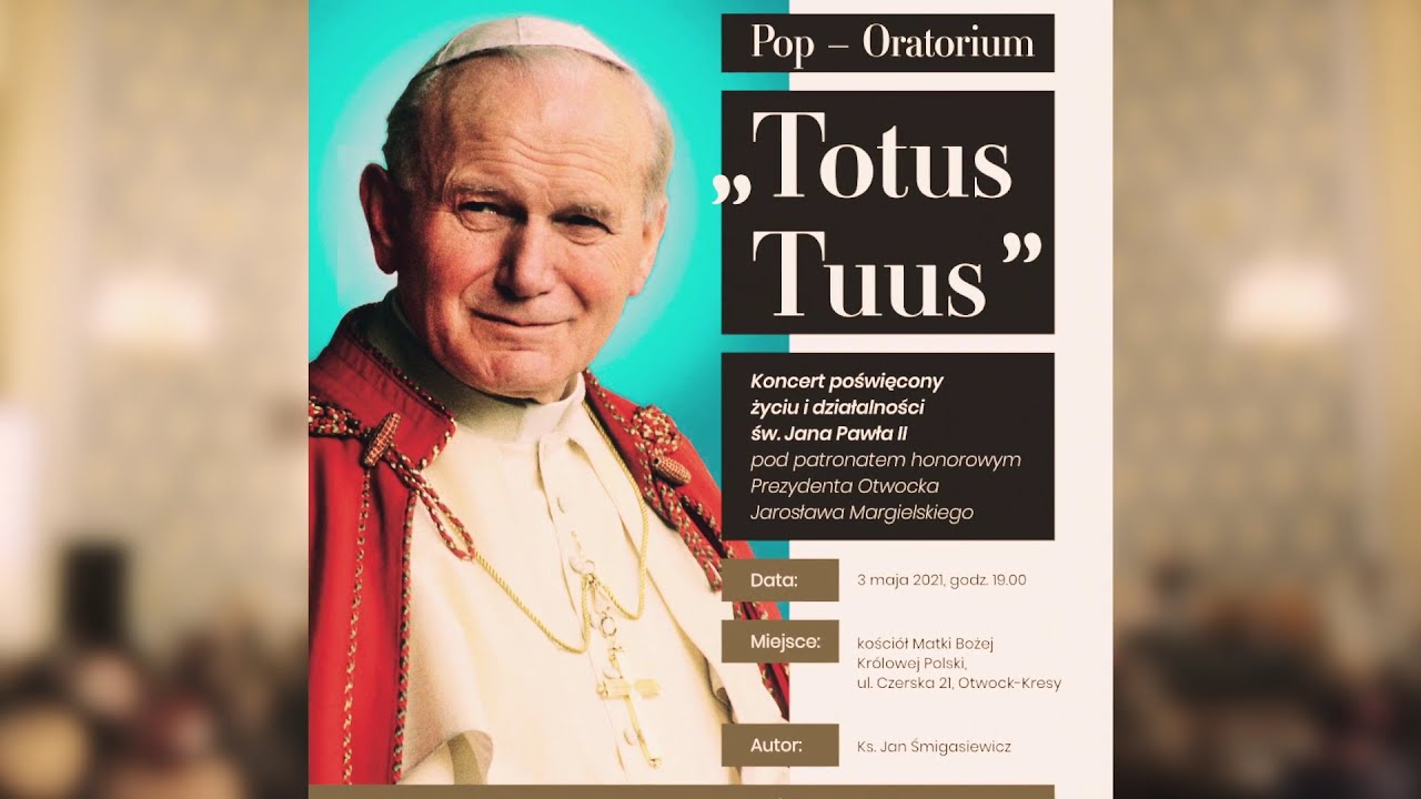 Pop-Oratorium Totus Tuus