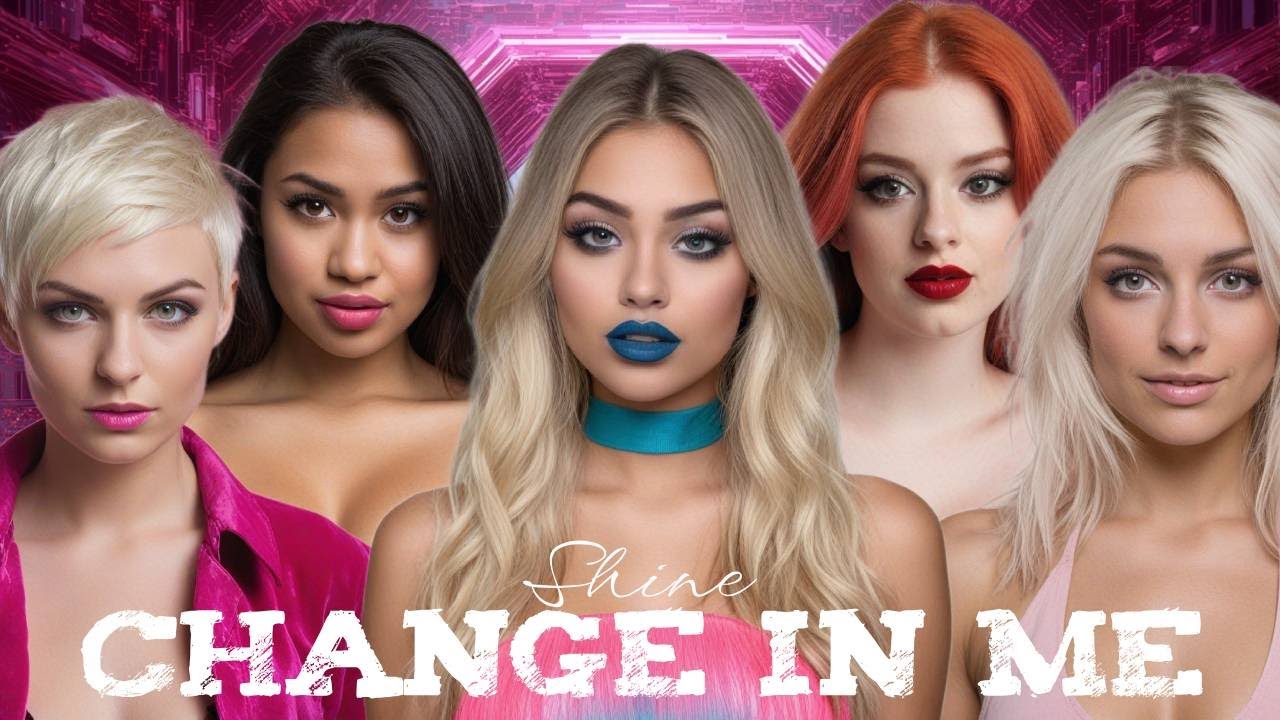 CHANGE IN ME | Shine (AI 90's G irl Group Pop Song & Lyric Music Video) #aimusic #popmusic