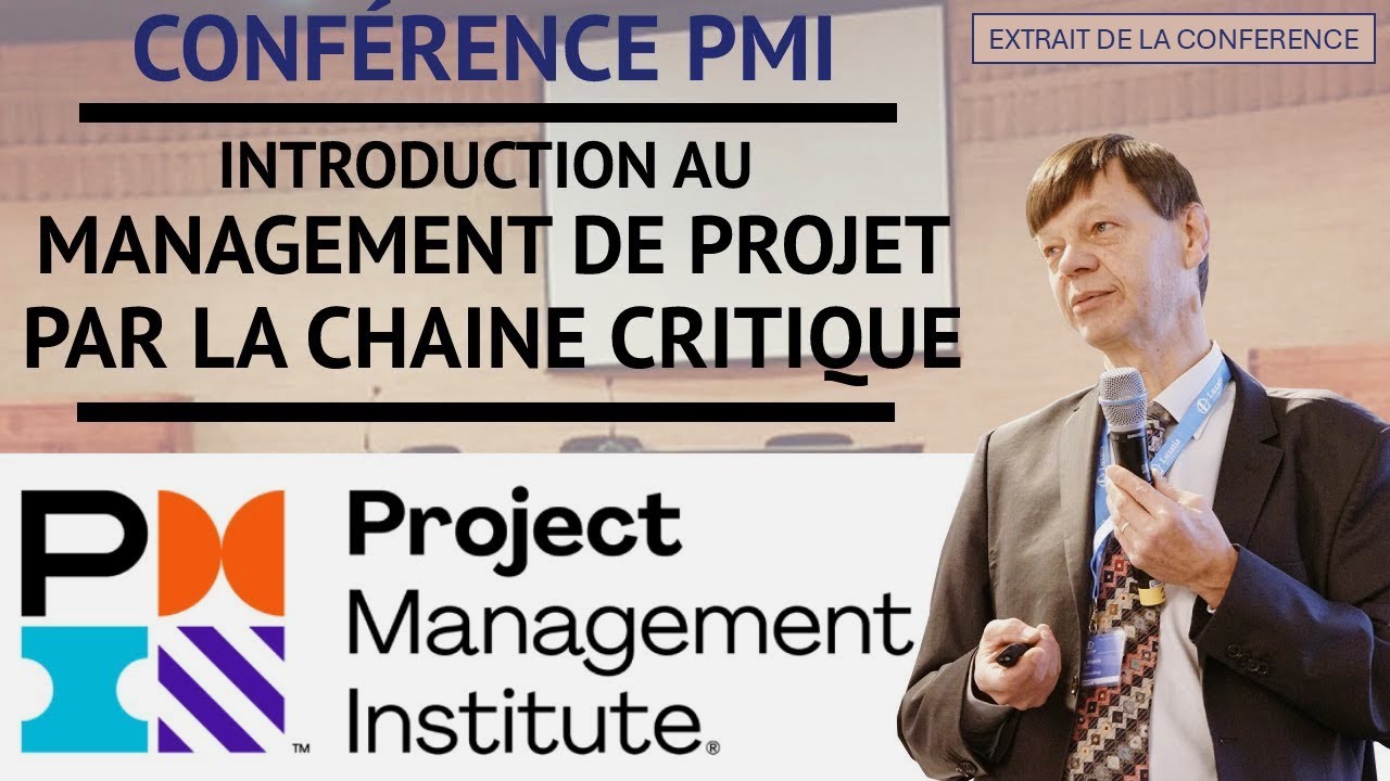PMI Francophone - Management de Projet par la Chaîne Critique - Extrait de conférence