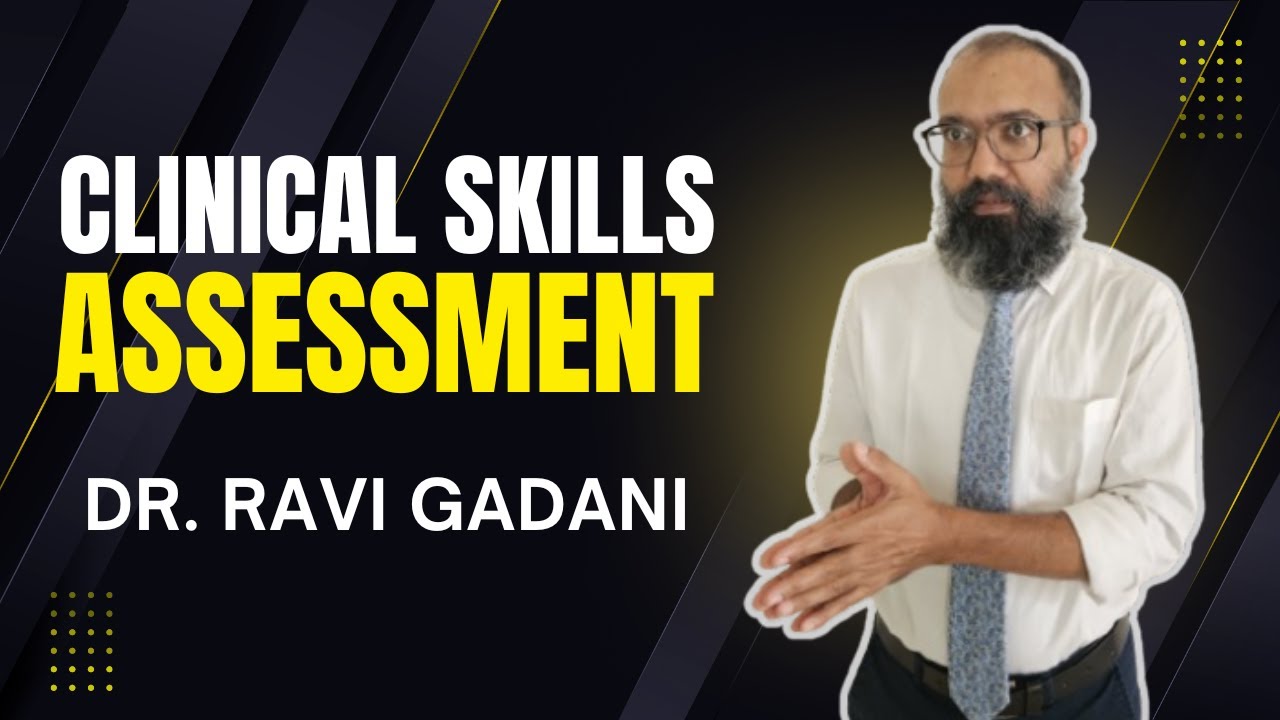 Clinical Skills Assessment (New Video)