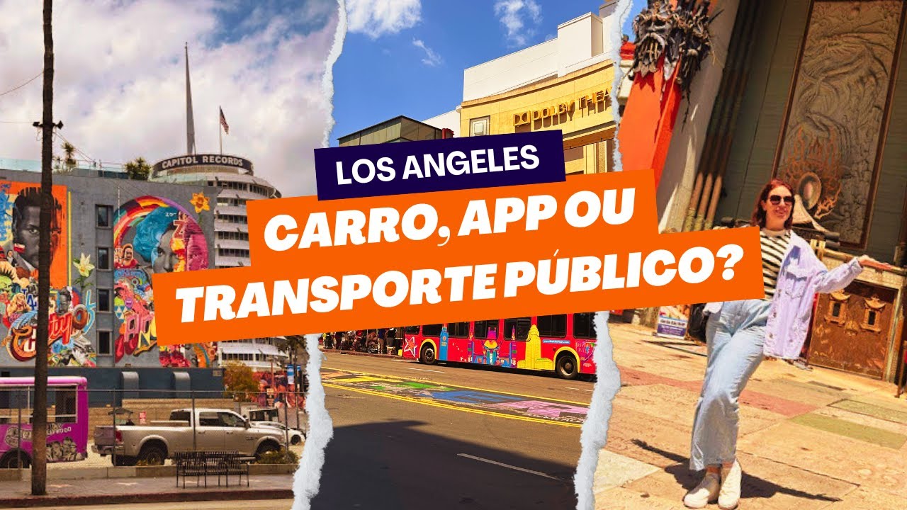 LOS ANGELES | TRANSPORTE PÚBLICO, CARRO OU APP? | AEROPORTO LAX