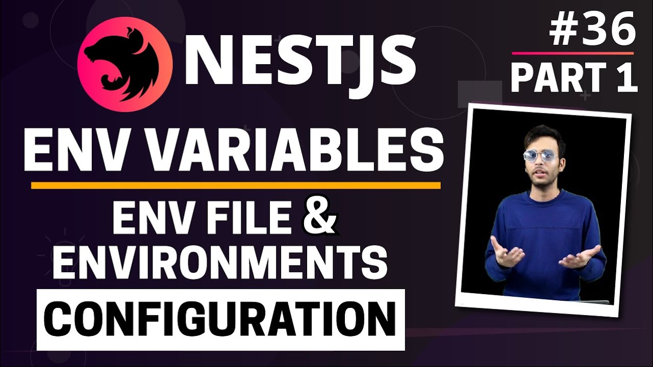 NestJS #36 - Configuration | Env Variables Based Configuration | Part 1 | (Hindi)