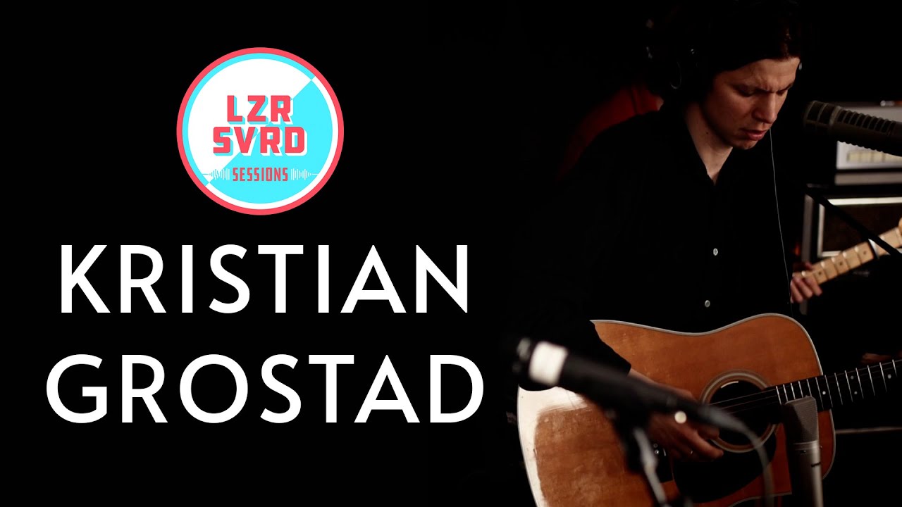 Kristian Grostad &ndash; It's Always You @ Lazersverd Sessions
