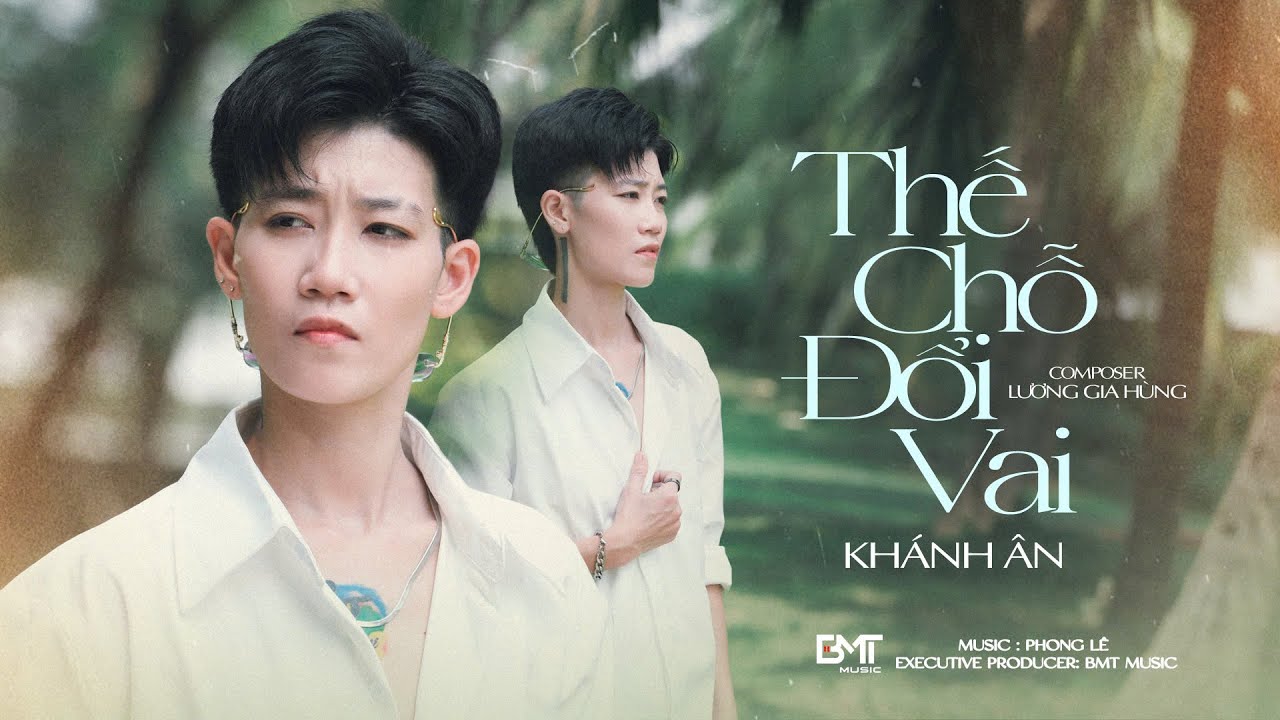 THẾ CHỖ ĐỔI VAI - KH&Aacute;NH &Acirc;N | VIDEO MUSIC | Một thương m&agrave; l&ograve;ng nặng vướng để qu&ecirc;n em kh&oacute; khăn...