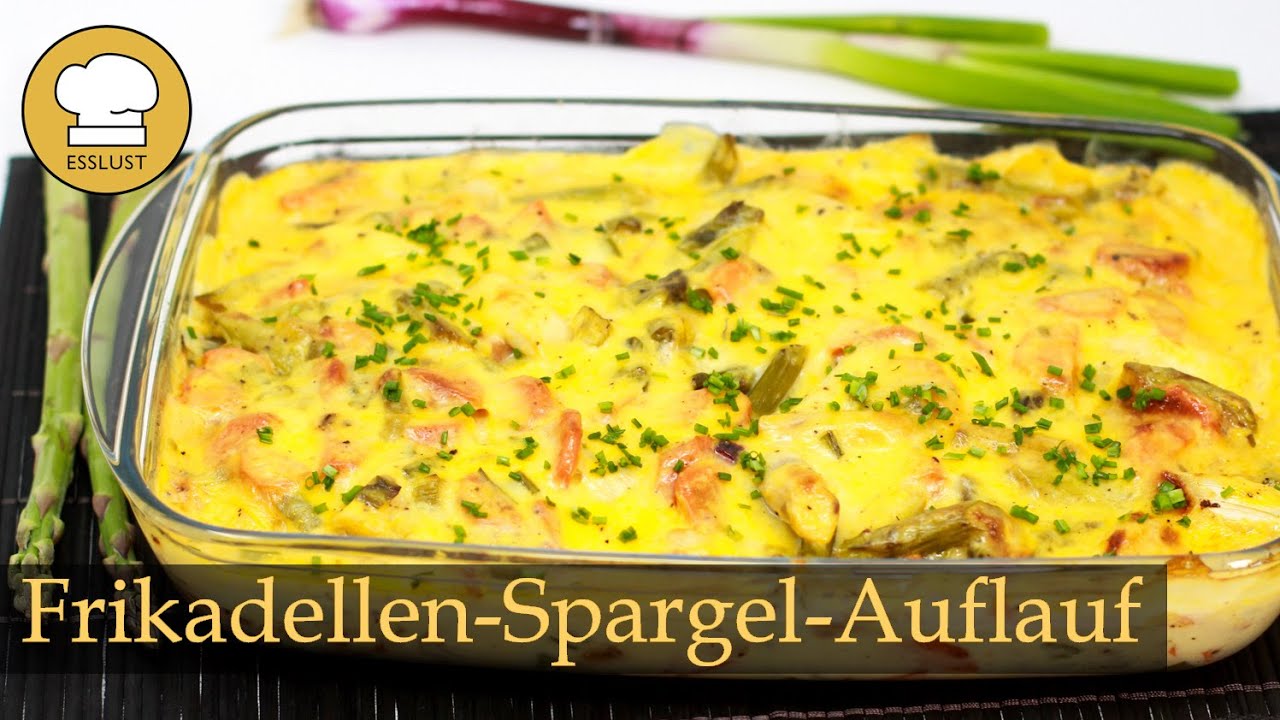 FRIKADELLEN-SPARGEL-AUFLAUF - leckerer Spargelschmaus