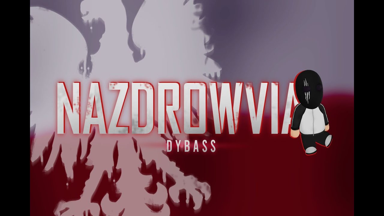 Dybass - Nazdrowvia
