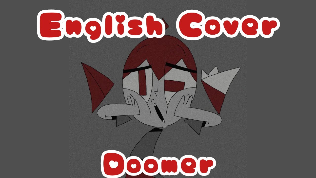 Doomer - [ENGLISH COVER] Tokyo Manaka Ft. @Shiomi_Seaslug